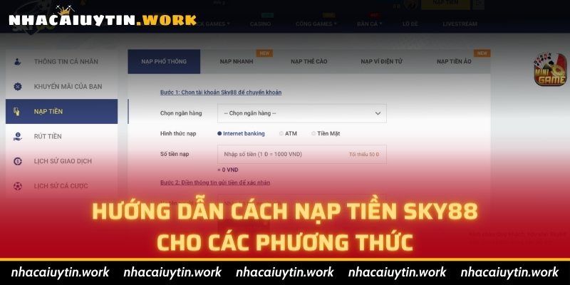 Hướng dẫn cách nạp tiền SKY88 cho các phương thức